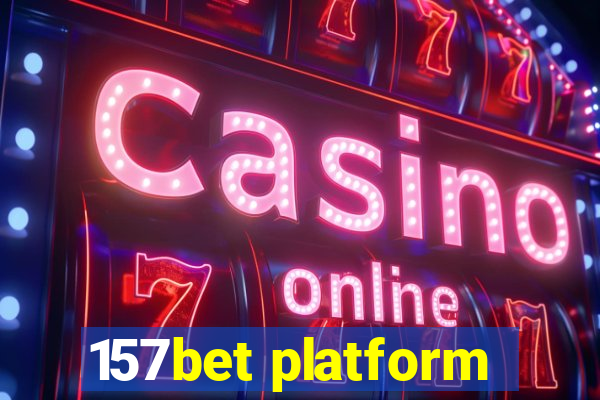 157bet platform